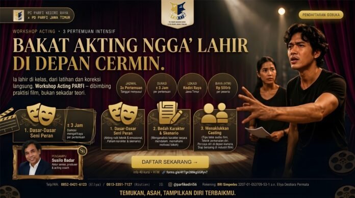 Kembangkan Bakat Aktingmu Bersama PARFI Kediri dan Susilo Badar